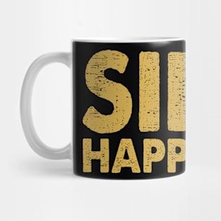 Sift Happens Gold Mining Panning Gold Miner Mug